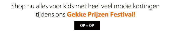 op = op. Gekke prijzen festival